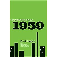 1959: The Year Everything Changed 1959: The Year Everything Changed Hardcover Audible Audiobook Kindle Paperback Digital