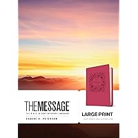The Message Large Print (Leather-Look, Dusty Rose Floral): The Bible in Contemporary Language The Message Large Print (Leather-Look, Dusty Rose Floral): The Bible in Contemporary Language Imitation Leather Hardcover