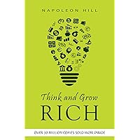 Think and Grow Rich Think and Grow Rich Kindle Paperback Audible Audiobook Hardcover Mass Market Paperback MP3 CD Spiral-bound Multimedia CD