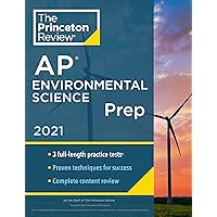 Princeton Review AP Environmental Science Prep, 2021: 3 Practice Tests + Complete Content Review + Strategies & Techniques (2021) (College Test Preparation) Princeton Review AP Environmental Science Prep, 2021: 3 Practice Tests + Complete Content Review + Strategies & Techniques (2021) (College Test Preparation) Paperback