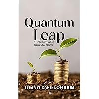 Quantum Leap: 5 Proficiency Laws of Exponential Growth