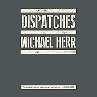 Dispatches Dispatches Paperback Audible Audiobook Kindle Hardcover Mass Market Paperback Audio CD