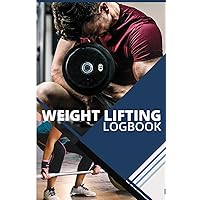 Weight Lifting log book: Fitness and workout journal record for men and women to use at gym and home when you can't workout