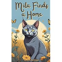 Mila Finds a Home Mila Finds a Home Kindle Paperback