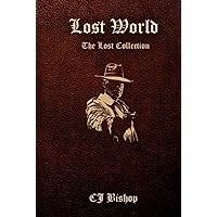 Lost World: The Lost Collection (The Cowboy Gangster: The Lost Vintage Collection) Lost World: The Lost Collection (The Cowboy Gangster: The Lost Vintage Collection) Hardcover