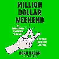 Million Dollar Weekend: The Surprisingly Simple Way to Launch a 7-Figure Business in 48 Hours Million Dollar Weekend: The Surprisingly Simple Way to Launch a 7-Figure Business in 48 Hours Audible Audiobook Hardcover Kindle Spiral-bound Perfect Paperback