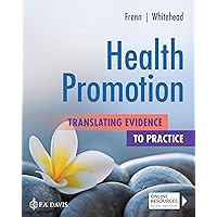 Health Promotion: Translating Evidence to Practice Health Promotion: Translating Evidence to Practice Paperback Kindle