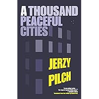 A Thousand Peaceful Cities A Thousand Peaceful Cities Kindle Paperback