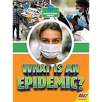 What Is an Epidemic? (Understanding Viruses) What Is an Epidemic? (Understanding Viruses) Library Binding Paperback