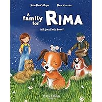 A family for Rima: Illustrated children's story about love for animals.