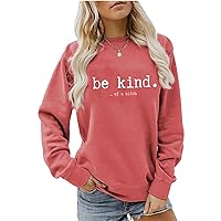 Be Kind Of A Bitch Sweatshirt Women Funny Sarcastic Saying Letter Print Long Sleeve Casual Holiday Sweaters Pullover Top