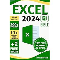 Excel 2024 Bible : A comprehensive step by step guide from Beginner to Expert. Unlock Simple Strategies to Boost Productivity, Save Time, and Excel in Your Career. Excel 2024 Bible : A comprehensive step by step guide from Beginner to Expert. Unlock Simple Strategies to Boost Productivity, Save Time, and Excel in Your Career. Kindle Paperback