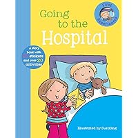 Going to the Hospital (First Experience Sticker Storybook) Going to the Hospital (First Experience Sticker Storybook) Hardcover Paperback