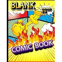 Blank Comic Book For Kids 6-12: draw your own comics 100 pages for girls and kids 6-12 journal notebook action design with speech bubbles