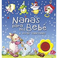 Nanas para mi bebé y otras canciones (Spanish Edition)