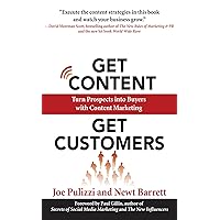 Get Content Get Customers: Turn Prospects into Buyers with Content Marketing Get Content Get Customers: Turn Prospects into Buyers with Content Marketing Kindle Print on Demand (Hardcover) Paperback