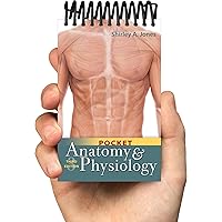 Pocket Anatomy and Physiology Pocket Anatomy and Physiology Spiral-bound Kindle
