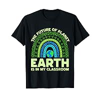 Earth Is In My Classroom Earth Day Environmental Rainbow T-Shirt