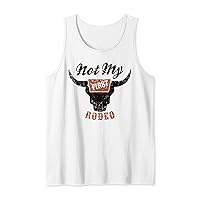 Not My First Rodeo Western Country Pro Rodeo Cowgirl Tank Top