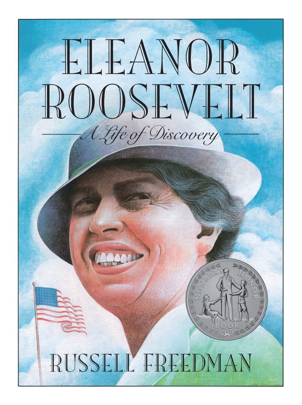 Eleanor Roosevelt: A Newbery Honor Award Winner (Clarion Nonfiction)