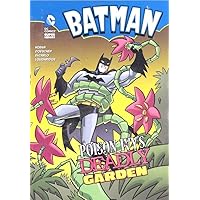 Poison Ivy's Deadly Garden (DC Super Heroes Batman) Poison Ivy's Deadly Garden (DC Super Heroes Batman) Paperback
