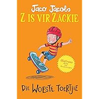 Z is vir Zackie: Die woeste toertjie (Afrikaans Edition) Z is vir Zackie: Die woeste toertjie (Afrikaans Edition) Kindle