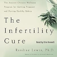 The Infertility Cure The Infertility Cure Paperback Audible Audiobook Kindle Hardcover Audio CD