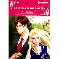 Princess in the Making: A mediterranean romance with a cold hearted prince (Harlequin Comics) Princess in the Making: A mediterranean romance with a cold hearted prince (Harlequin Comics) Kindle