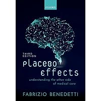 Placebo Effects: Understanding the mechanisms in health and disease Placebo Effects: Understanding the mechanisms in health and disease Paperback eTextbook