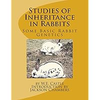 Studies of Inheritance in Rabbits: Some Basic Rabbit Genetics