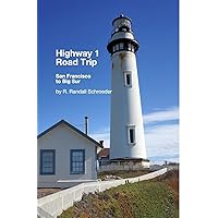 Highway 1 Road Trip: San Francisco to Big Sur 2nd Edition: Handy step-by-step guide. Highway 1 Road Trip: San Francisco to Big Sur 2nd Edition: Handy step-by-step guide. Paperback Hardcover
