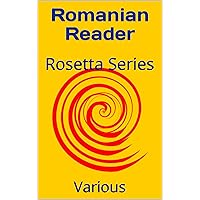 Romanian Reader: Rosetta Series Romanian Reader: Rosetta Series Kindle Hardcover Paperback