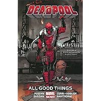 Deadpool 8: All Good Things (Deadpool: Marvel Now!) Deadpool 8: All Good Things (Deadpool: Marvel Now!) Paperback Kindle