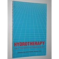 Hydrotherapy: Simple Treatments for Common Ailments Hydrotherapy: Simple Treatments for Common Ailments Paperback