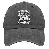 If You Don't Want Sarcastic Answer Don't Ask Stupid Question Trucker Hat Cute Hat Pigment Black Mens Sun Hat Gifts for Daughter Baseball Caps