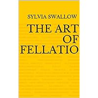 The Art of Fellatio