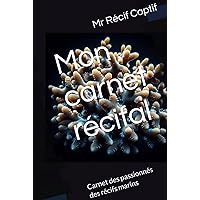 Mon carnet récifal: Carnet des passionnés des récifs marins (Aquariophilie récifale pour débutants) (French Edition)