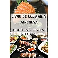 Livro de Culinária Japonesa (Portuguese Edition)
