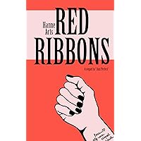 Red Ribbons: A Sequel to Just Perfect Red Ribbons: A Sequel to Just Perfect Kindle Paperback