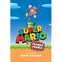 Super Mario Manga Mania Super Mario Manga Mania Paperback