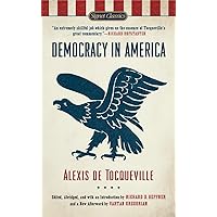 Democracy in America (Signet Classics) Democracy in America (Signet Classics) Mass Market Paperback Kindle Paperback