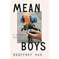 Mean Boys: A Personal History Mean Boys: A Personal History Hardcover Kindle