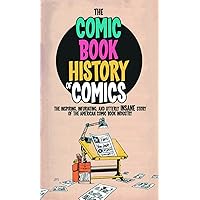 Comic Book History of Comics Comic Book History of Comics Paperback