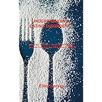 Understanding Eating Disorders: WHY DO YOU EAT? - WHAT IS EATING YOU? Exercise Programs And Diets Working Together Understanding Eating Disorders: WHY DO YOU EAT? - WHAT IS EATING YOU? Exercise Programs And Diets Working Together Hardcover Paperback