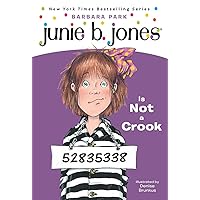 Junie B. Jones Is Not a Crook (Junie B. Jones, No. 9) Junie B. Jones Is Not a Crook (Junie B. Jones, No. 9) Paperback Kindle Audible Audiobook School & Library Binding