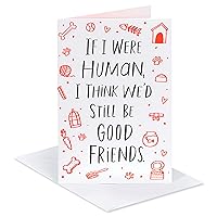 American Greetings Funny Birthday Card from Pet (We'd Still Be Good Friends)