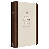 ESV Daily Reading Bible: A Guided Journey through God's Word (TruTone, Brown) ESV Daily Reading Bible: A Guided Journey through God's Word (TruTone, Brown) Imitation Leather