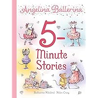 Angelina Ballerina 5-Minute Stories Angelina Ballerina 5-Minute Stories Hardcover Kindle