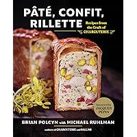 Pâté, Confit, Rillette: Recipes from the Craft of Charcuterie Pâté, Confit, Rillette: Recipes from the Craft of Charcuterie Hardcover Kindle