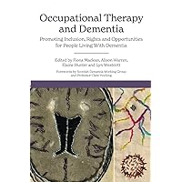 Occupational Therapy and Dementia Occupational Therapy and Dementia Paperback Kindle